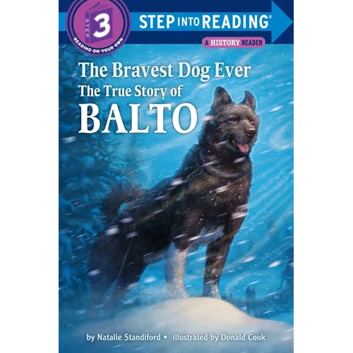 The Bravest Dog Ever: The True Story of Balto - Paperback