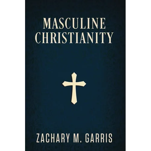 Masculine Christianity - Paperback