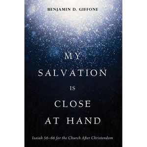 My Salvation Is Close at Hand - Paperback