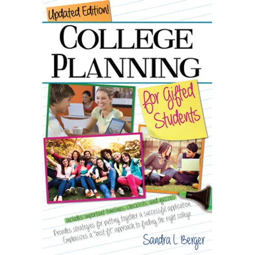 College Planning for Gifted Students: Choosing and Getting Into the Right College (Updated Ed.) - Paperback