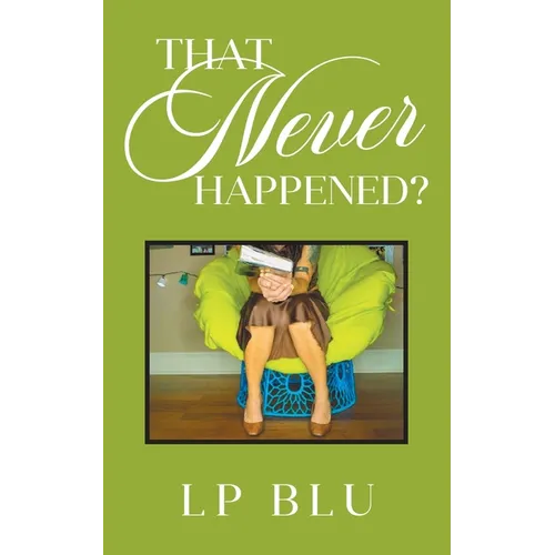 That Never Happened? - Paperback