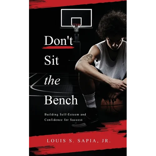 Don't Sit the Bench - Paperback