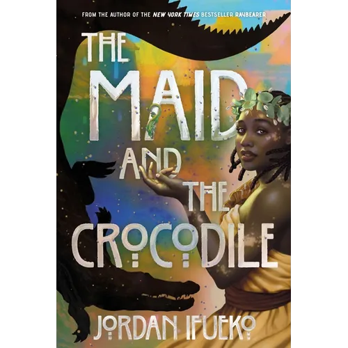 The Maid and the Crocodile: A Novel in the World of Raybearer - Paperback