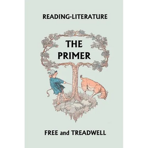 Reading-Literature: The Primer (Yesterday's Classics) - Paperback