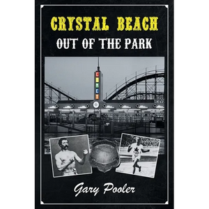 Crystal Beach: Out of the Park - Paperback