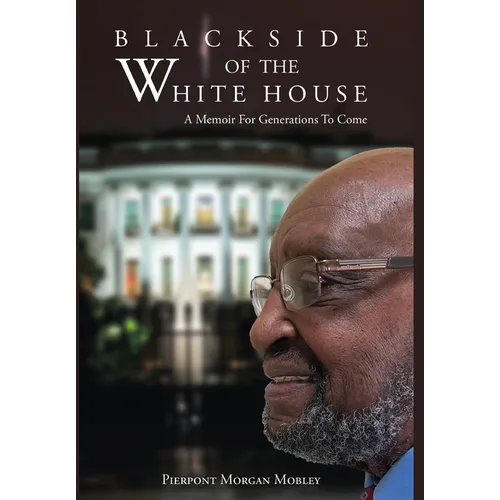 Black Side of the White House - Hardcover