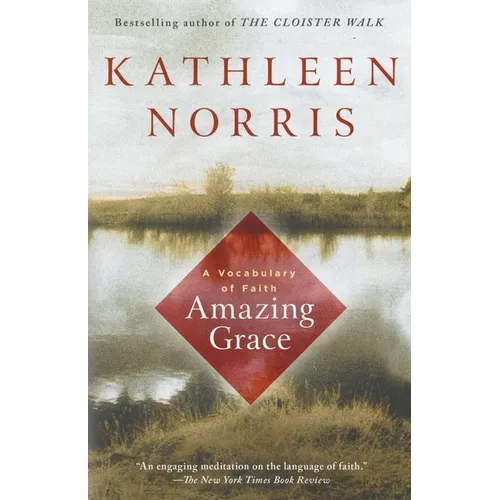 Amazing Grace: A Vocabulary of Faith - Paperback