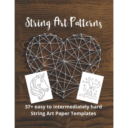 String Art Patterns: String Art Templates - Paperback