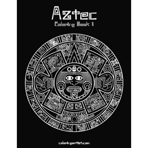 Aztec Coloring, Book 1 - Paperback