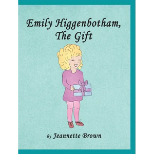 Emily Higgenbotham, The Gift - Hardcover
