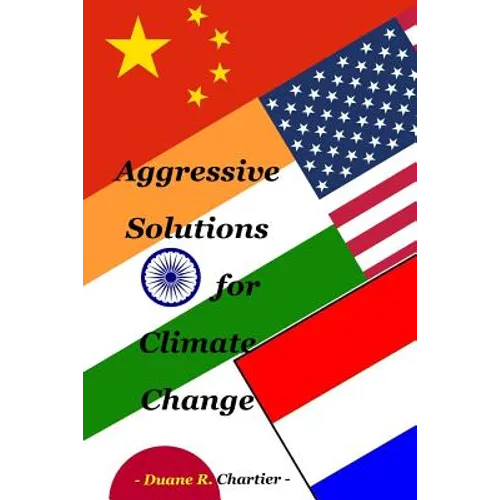 Aggressive Solutions for Climate Change - Paperback
