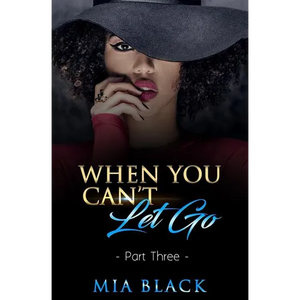 When You Can't Let Go 3 - Paperback