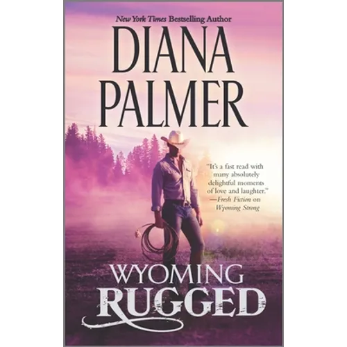Wyoming Rugged: A Western Romance - Mass Market Paperbound
