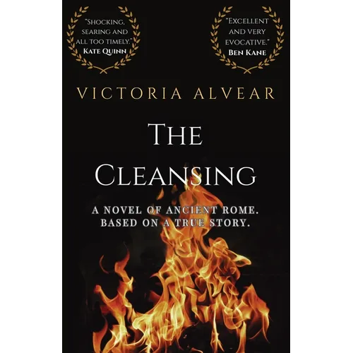 The Cleansing: A Novel of Ancient Rome. Based on a true story. - Paperback