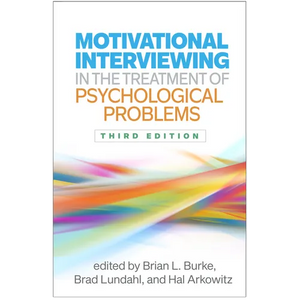 Motivational Interviewing in the Treatment of Psychological Problems - Hardcover