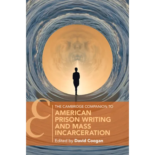 The Cambridge Companion to American Prison Writing and Mass Incarceration - Paperback