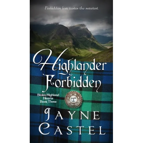 Highlander Forbidden: A Medieval Scottish Romance - Hardcover