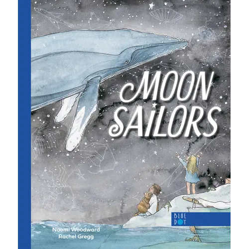 Moon Sailors - Hardcover