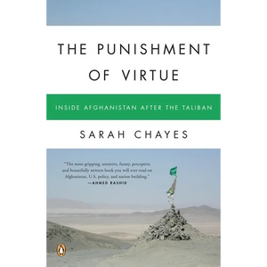 The Punishment of Virtue: Inside Afghanistan After the Taliban - Paperback