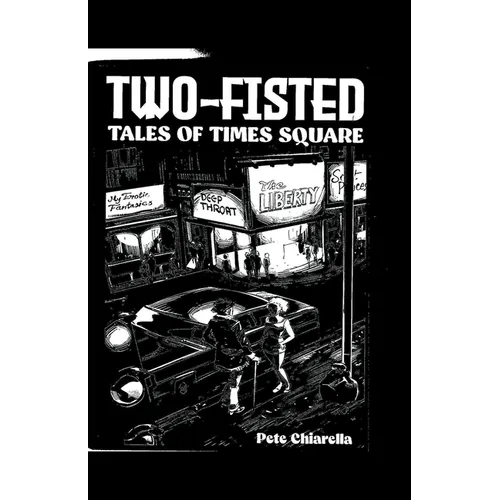Two Fisted Tales of Times Square - Paperback