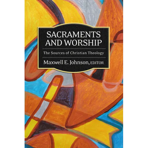 Sacraments and Worship - Paperback