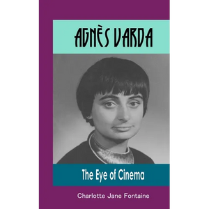 Agnès Varda: The Eye of Cinema - Paperback