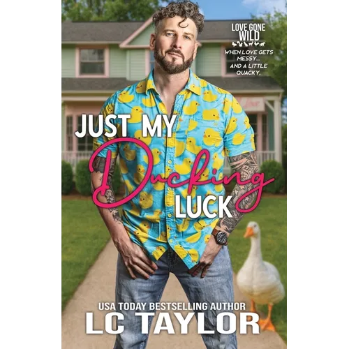 Just My Ducking Luck - Paperback