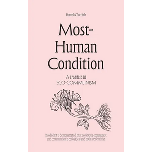 Most-Human Condition - Paperback