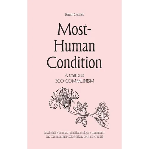 Most-Human Condition - Paperback