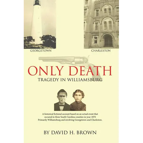 Only Death: Tragedy in Williamsburg - Paperback