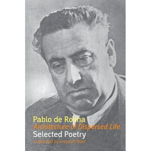 Architecture of Dispersed Life: Selected Poetry - Paperback