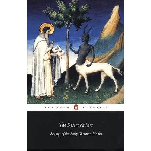 The Desert Fathers: Sayings of the Early Christian Monks - Paperback
