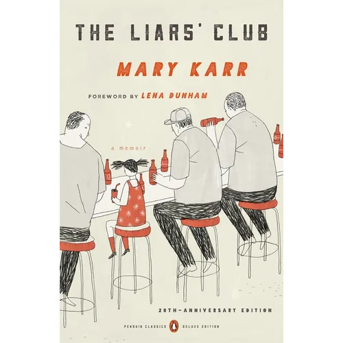 The Liars' Club: A Memoir - Paperback