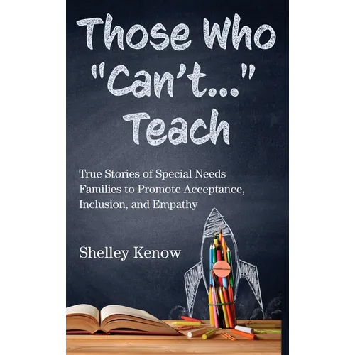 Those Who "Can't"...Teach - Hardcover