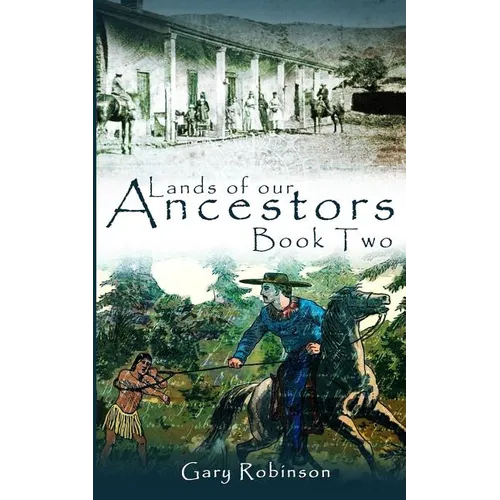 Lands of our Ancestors Book Two - Paperback