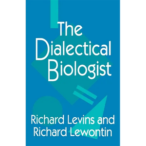 The Dialectical Biologist - Paperback