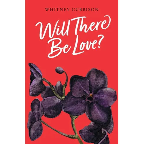 Will There Be Love? - Paperback
