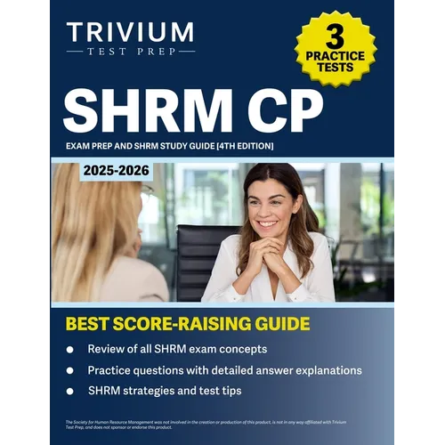 SHRM CP Exam Prep 2025-2026: 3 Practice Tests and SHRM Study Guide [4th Edition] - Paperback