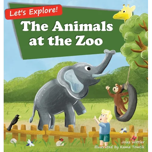 The Animals at the Zoo - Hardcover