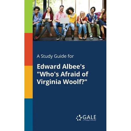 A Study Guide for Edward Albee's "Who's Afraid of Virginia Woolf?" - Paperback