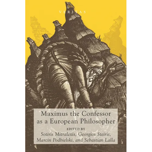 Maximus the Confessor as a European Philosopher - Paperback