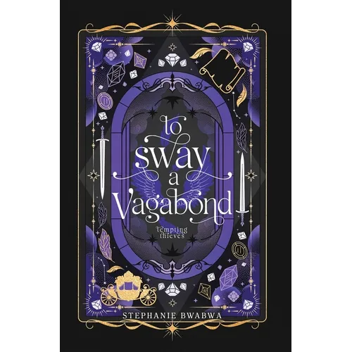 To Sway A Vagabond - Hardcover