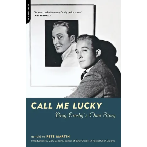 Call Me Lucky: Bing Crosby's Own Story - Paperback