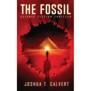 The Fossil: Science Fiction Thriller - Paperback