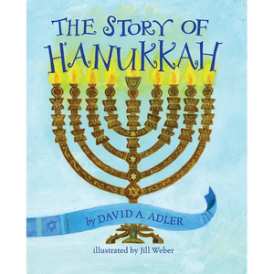 The Story of Hanukkah - Board Book