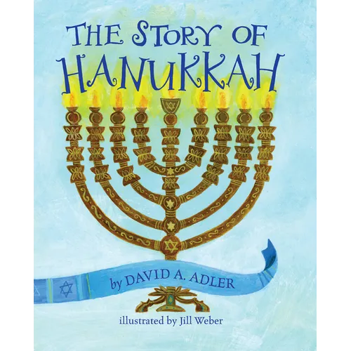 The Story of Hanukkah - Board Book