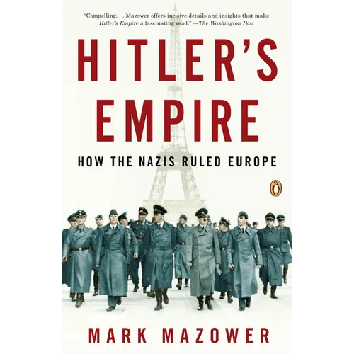 Hitler's Empire: How the Nazis Ruled Europe - Paperback