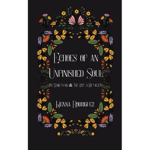 Echoes of an Unfinished Soul - Paperback