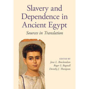 Slavery and Dependence in Ancient Egypt - Paperback