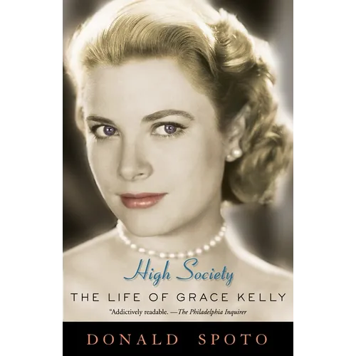 High Society: The Life of Grace Kelly - Paperback